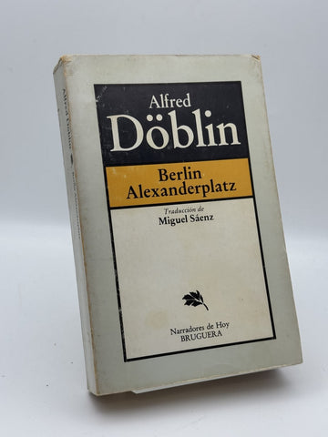 Berlin Alexanderplatz - Alfred Döblin