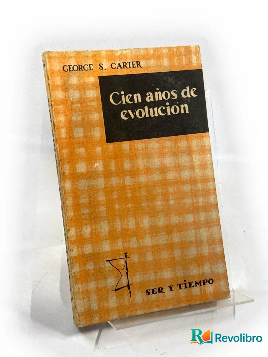 Portada de Cien años de evolución de George S. Carter, libro de segunda mano
