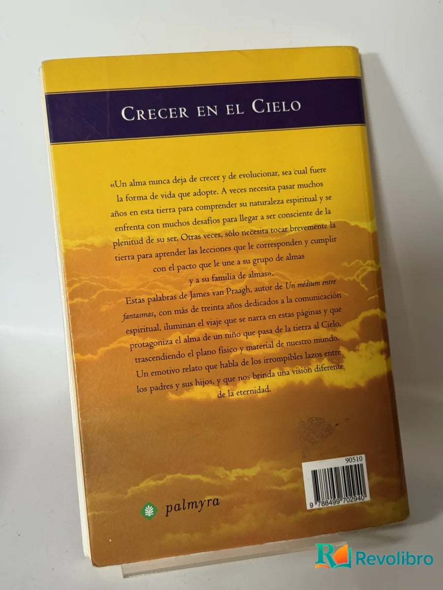 Foto 2 de Crecer en el Cielo de James van Praagh, libro de segunda mano