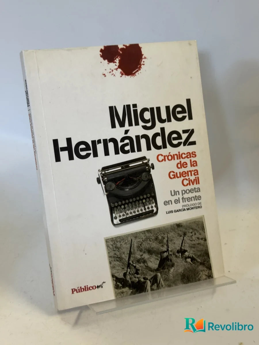 Portada de Crónicas de la Guerra Civil de Miguel Hernández, libro de segunda mano