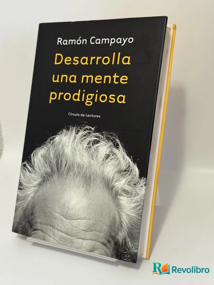 Portada de Desarrolla una mente prodigiosa de Ramón Campayo, libro de segunda mano