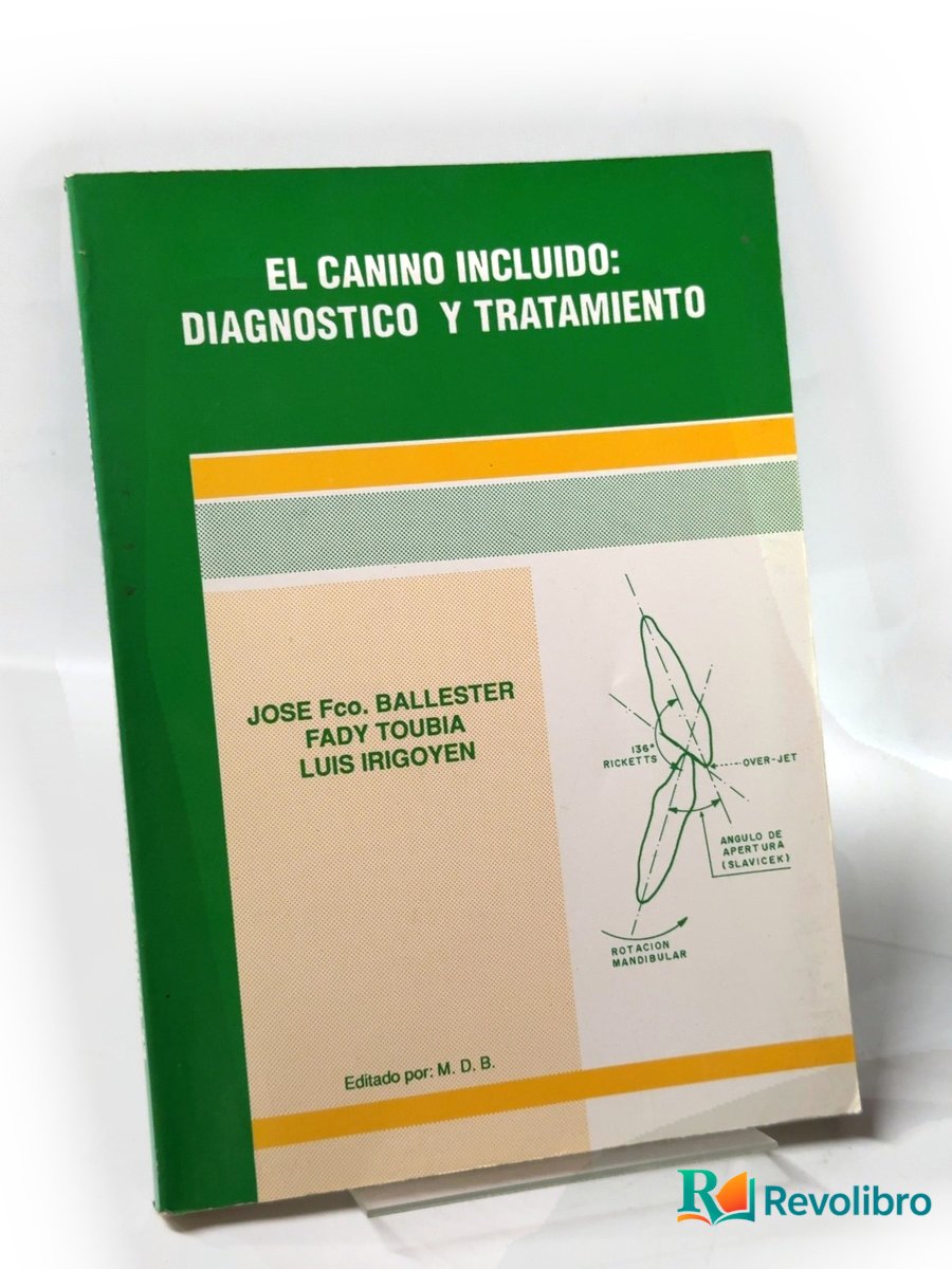 Portada de El canino incluido: diagnóstico y tratamiento de José Fco. Ballester, libro de segunda mano