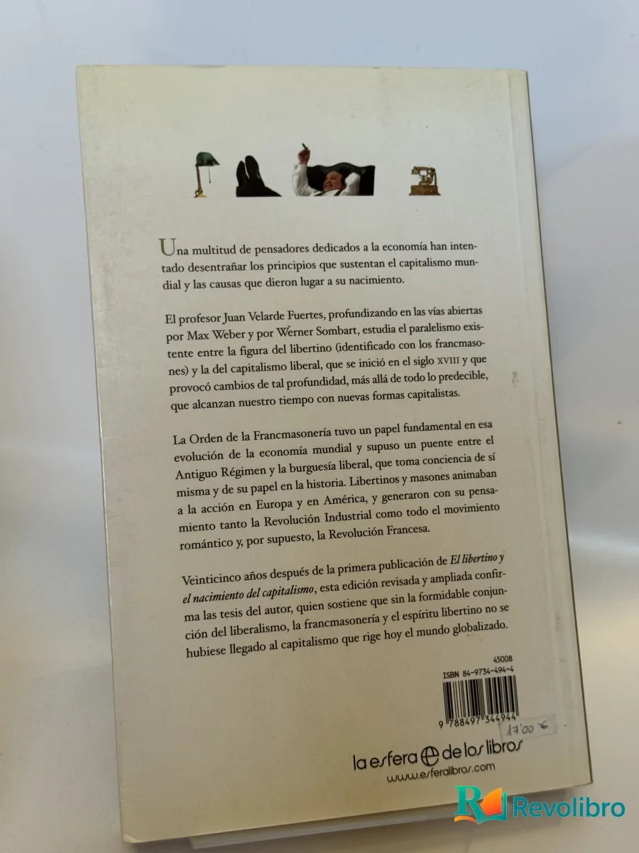 Foto 2 de El libertino y el nacimiento del capitalismo de Juan Velarde Fuertes, libro de segunda mano