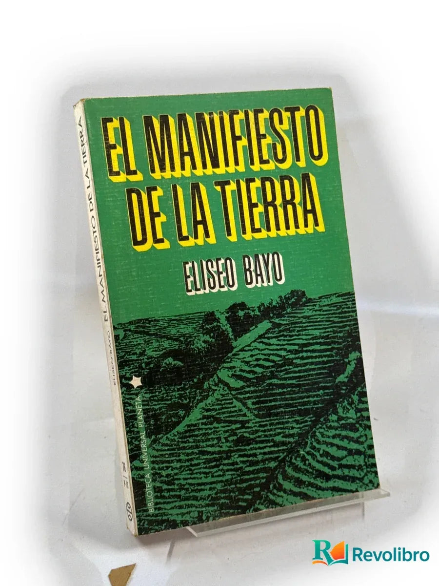 Portada de El manifiesto de la tierra de Eliseo Bayo, libro de segunda mano