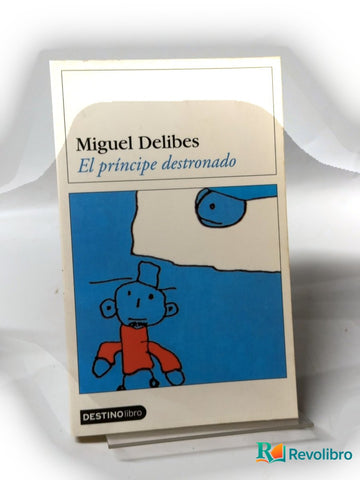 El príncipe destronado
