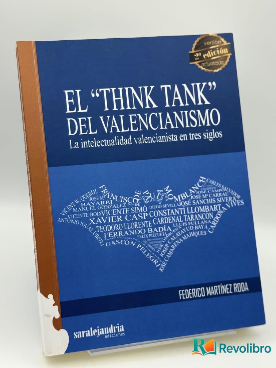 EL THINK TANK DEL VALENCIANISMO - FEDERICO MARTINEZ RODA - Portada