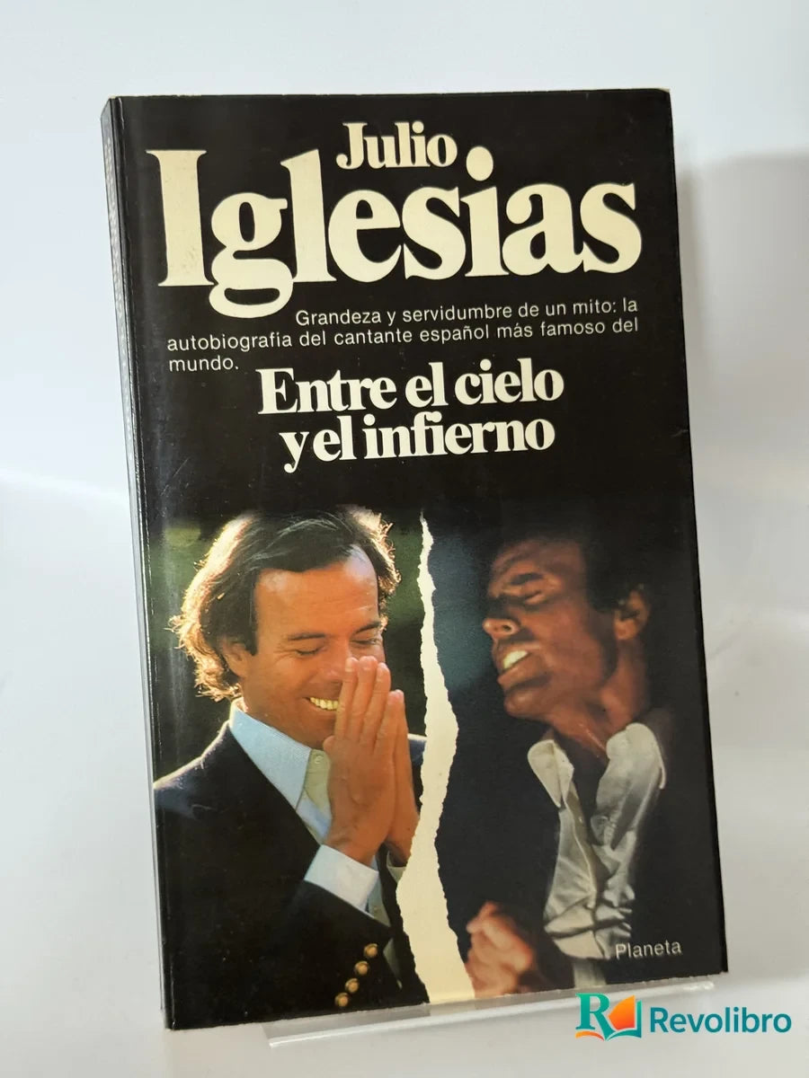 Portada de Entre el cielo y el infierno de Julio Iglesias, libro de segunda mano