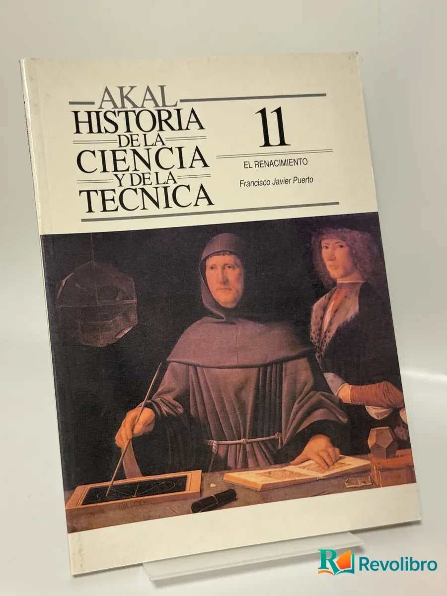 Portada de Historia de la Ciencia y de la Técnica 11 El Renacimiento de Francisco Javier Puerto, libro de segunda mano