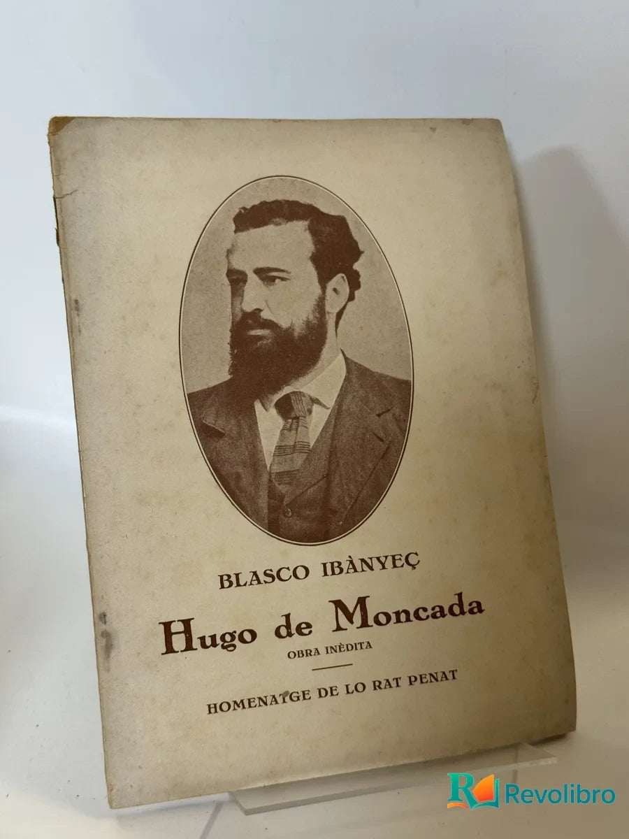 Portada de Hugo de Moncada de Blasco Ibáñez, libro de segunda mano