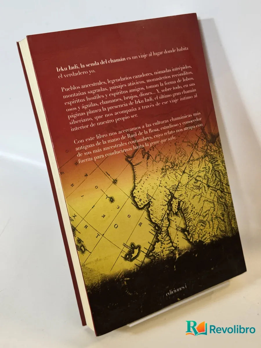 Foto 2 de Irku Iadi, la senda del chamán de Raúl de la Rosa, libro de segunda mano