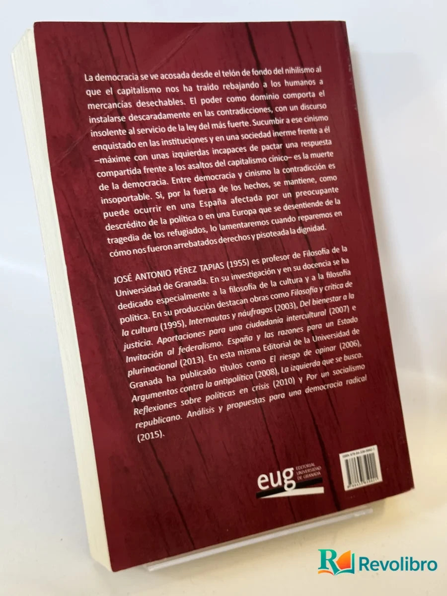 Foto 2 de La insoportable contradicción de una democracia cínica de José Antonio Pérez Tapias, libro de segunda mano