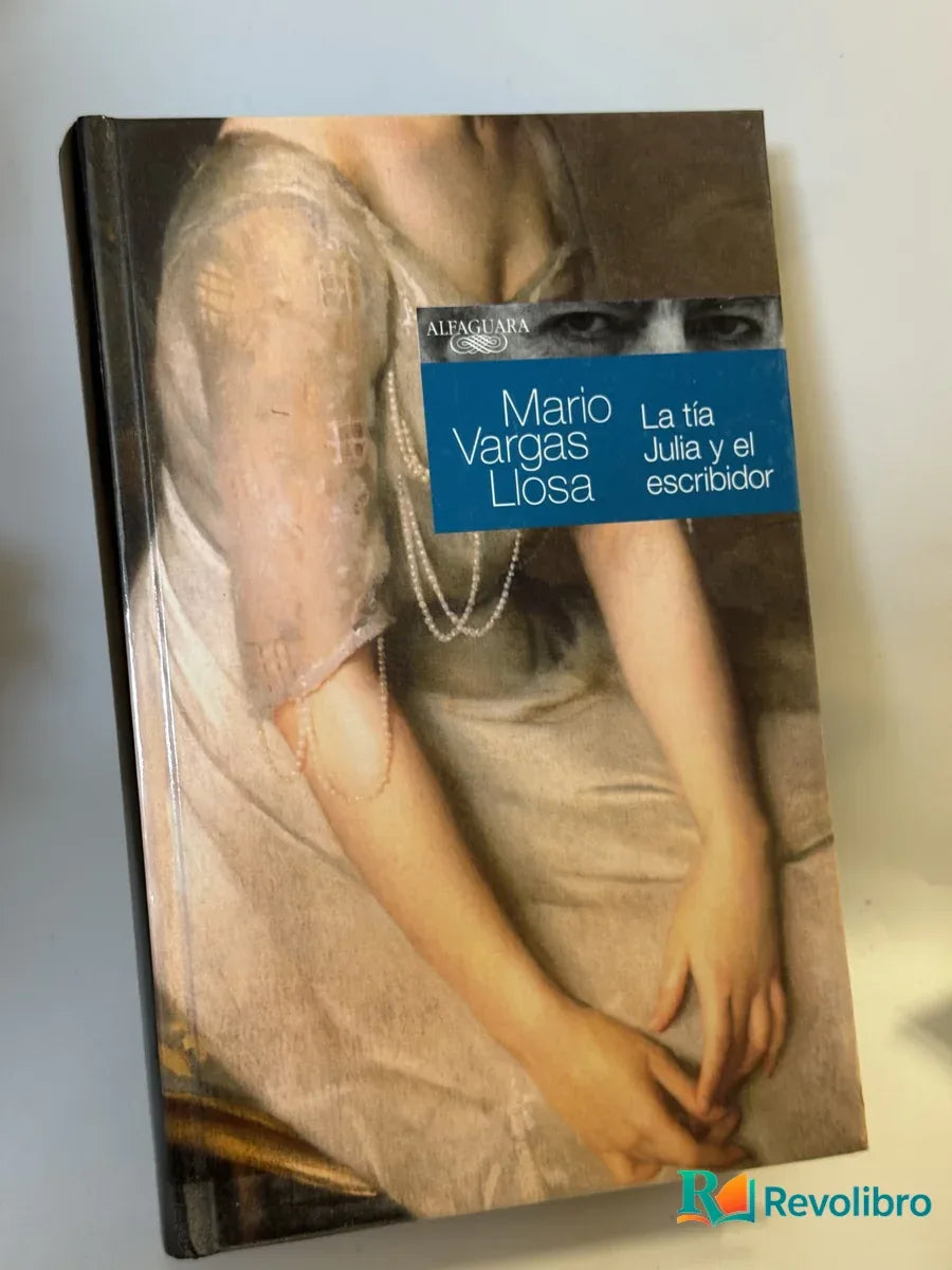 Portada de La tía Julia y el escribidor de Mario Vargas Llosa, libro de segunda mano