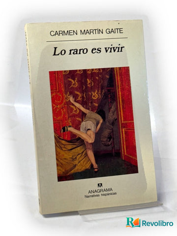 Lo raro es vivir - 1ª edición