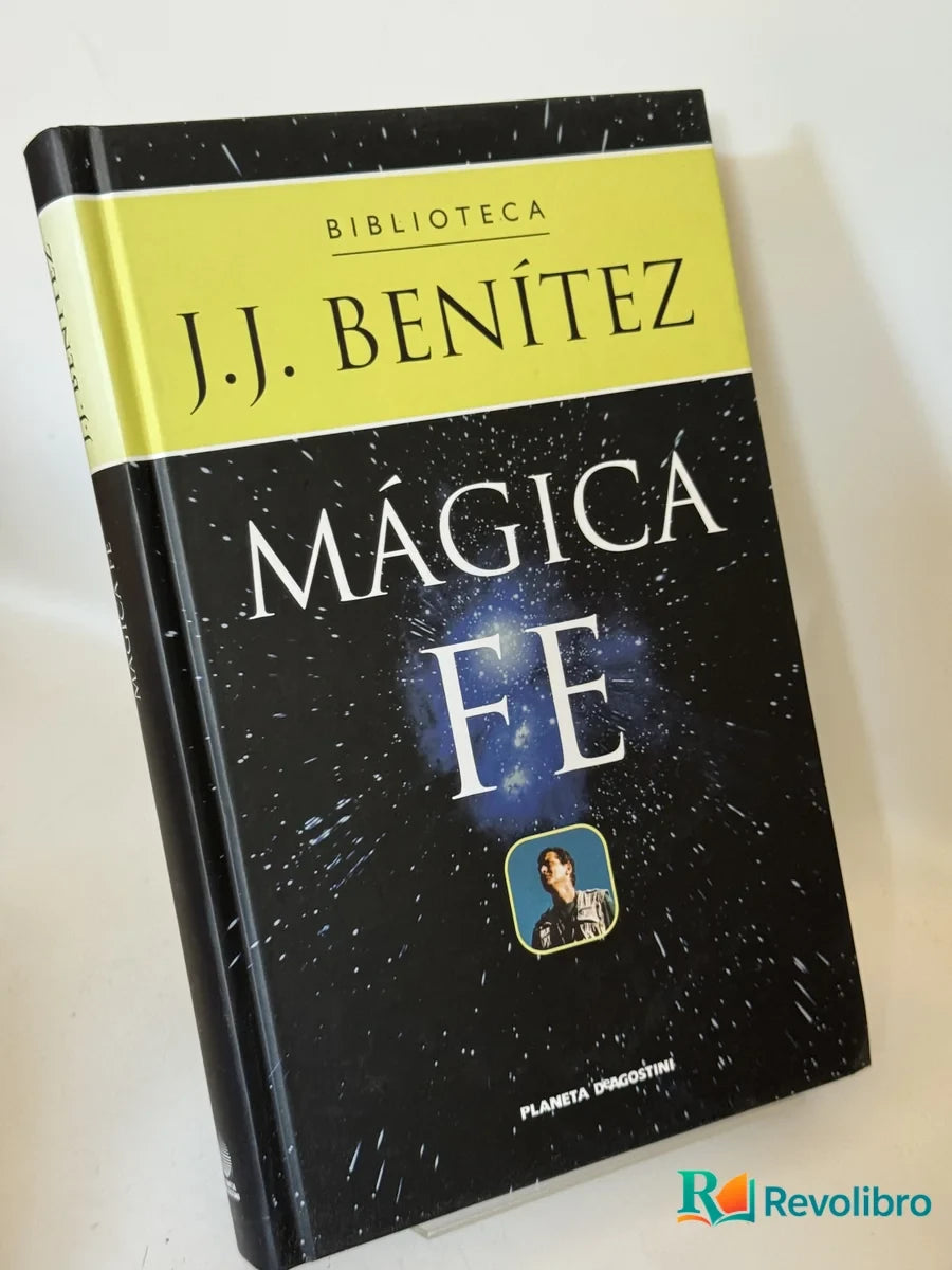 Portada de Mágica Fe de J.j. Benítez, libro de segunda mano