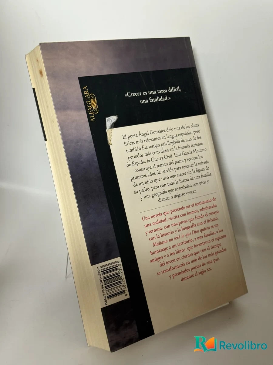 Foto 2 de Mañana no será lo que Dios quiera de Luis García Montero, libro de segunda mano