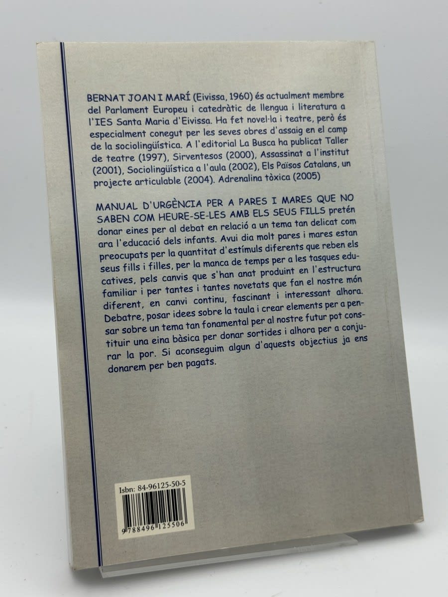 Foto 2 de Manual d'urgència per a pares i mares que no saben com heure-se-les amb els seus fills de Bernat Joan i Marí, libro de segunda mano