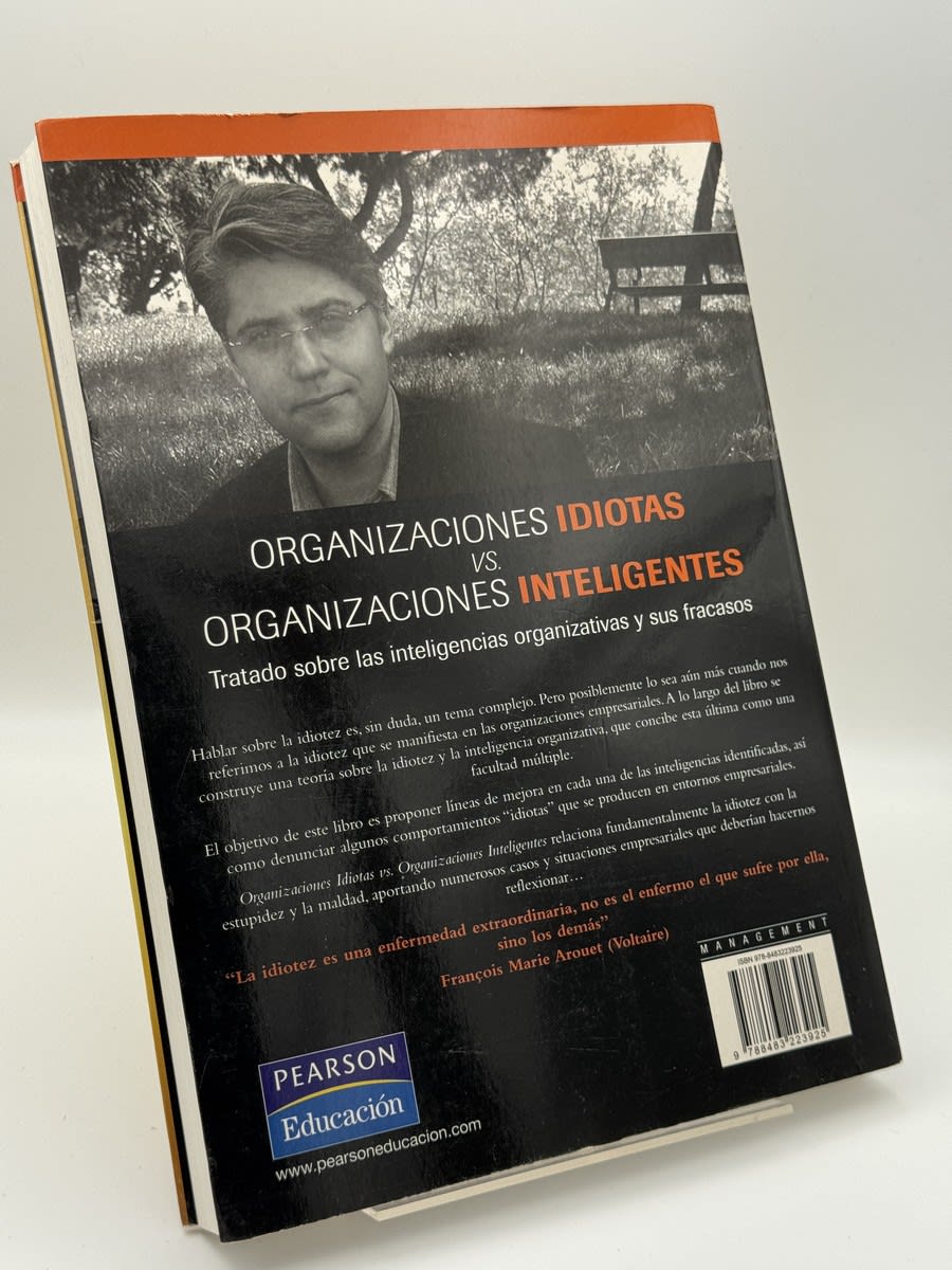 Organizaciones Idiotas vs. Organizaciones Inteligentes - Juan Carrion Maroto - Imagen 2