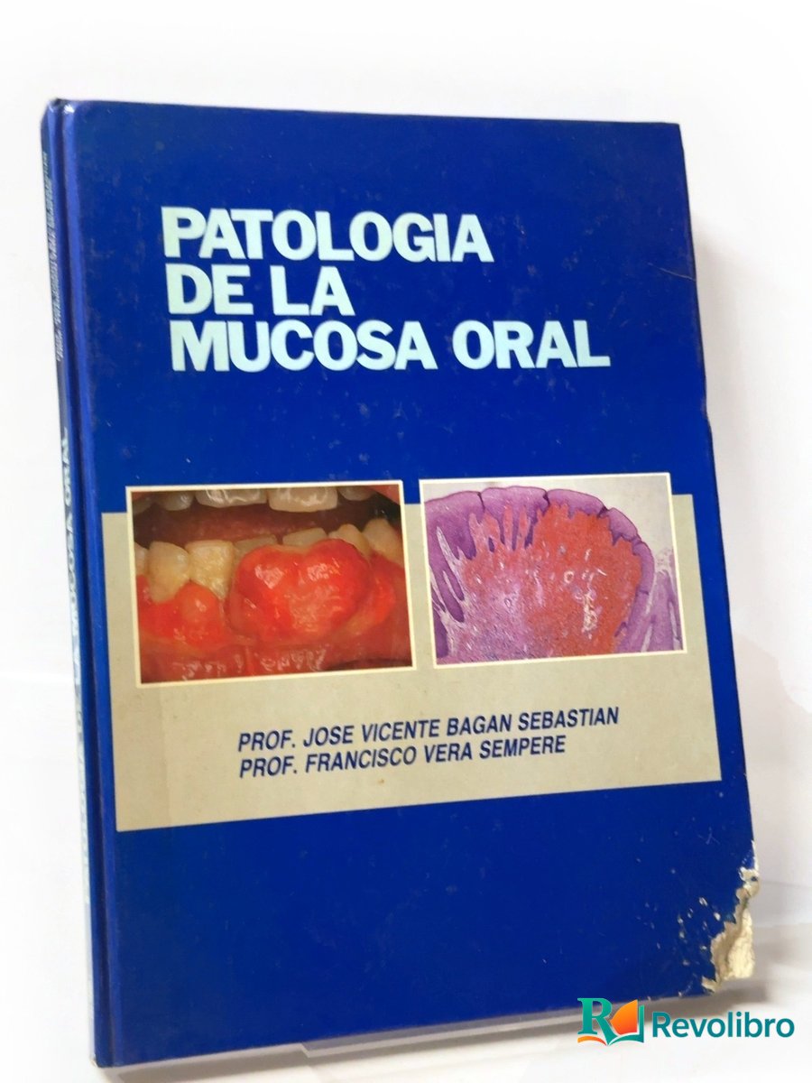 Portada de Patología de la mucosa oral de José Vicente Bagán Sebastián, libro de segunda mano