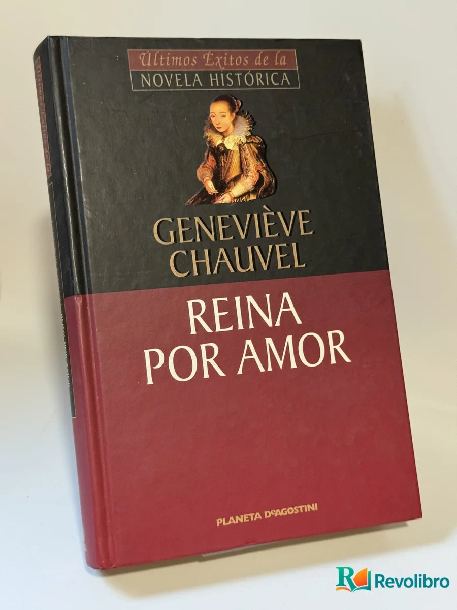 Portada de Reina por Amor de Geneviève Chauvel, libro de segunda mano