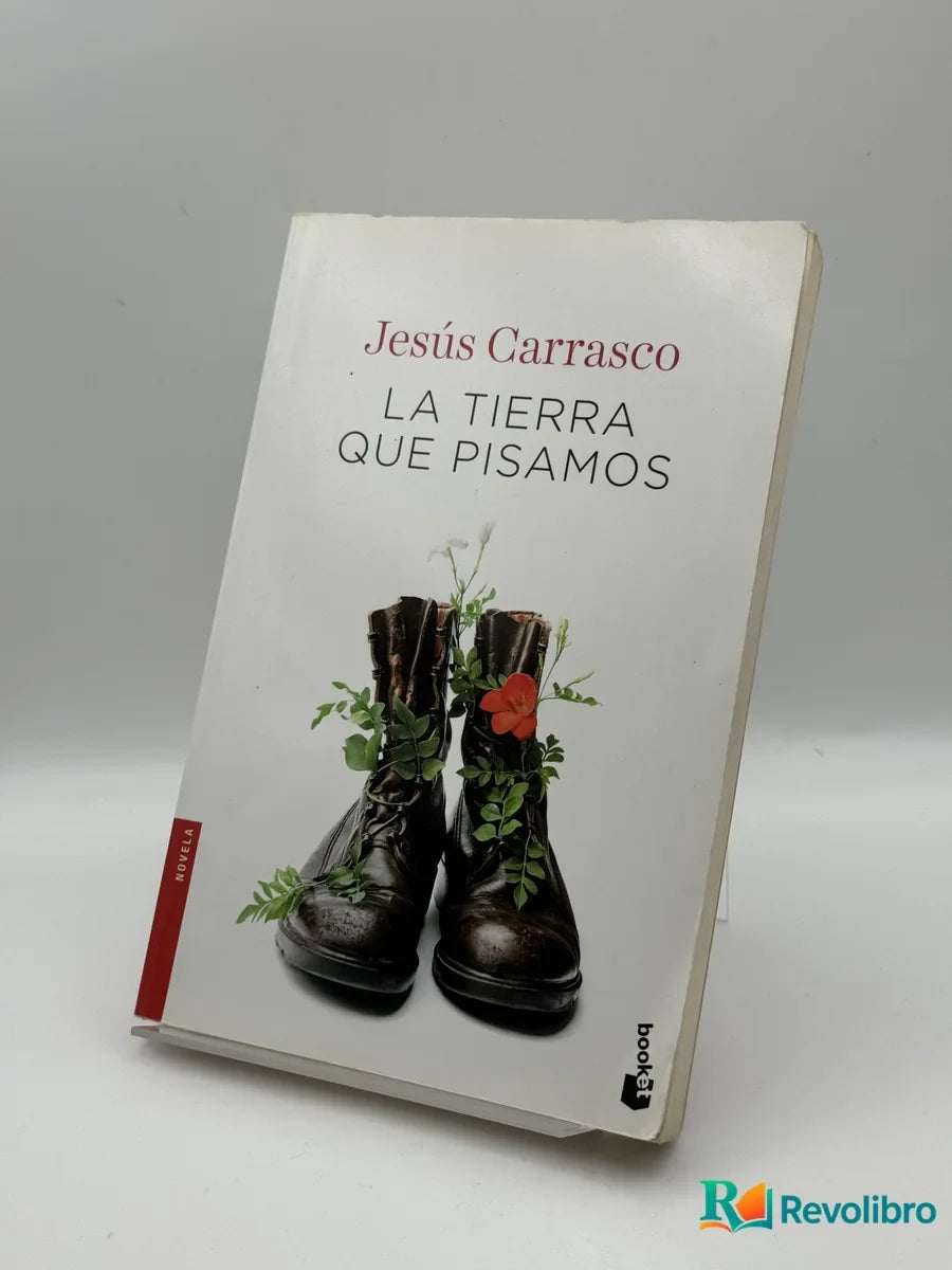Portada de La tierra que pisamos de Jesús Carrasco, libro de segunda mano