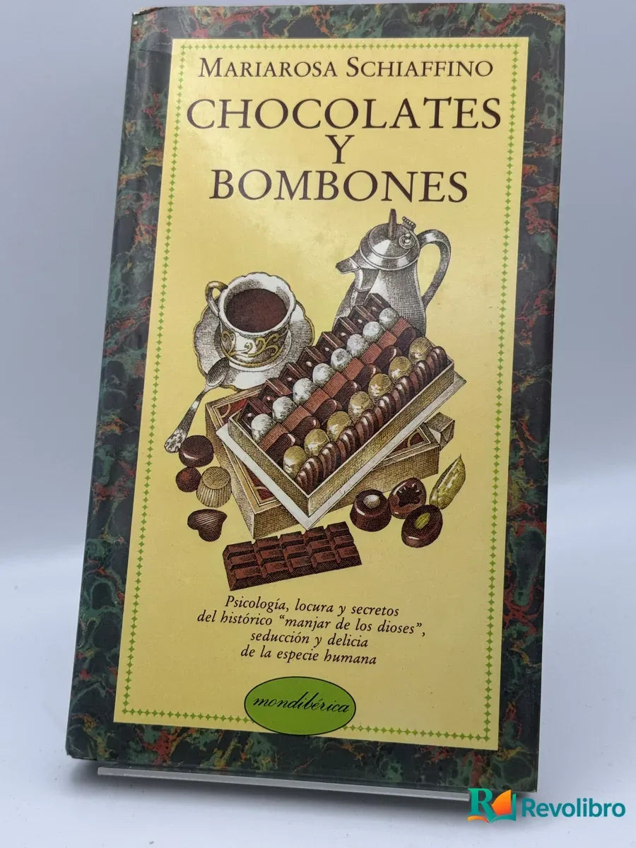 Portada de Chocolates y Bombones de Mariarosa Schiaffino, libro de segunda mano