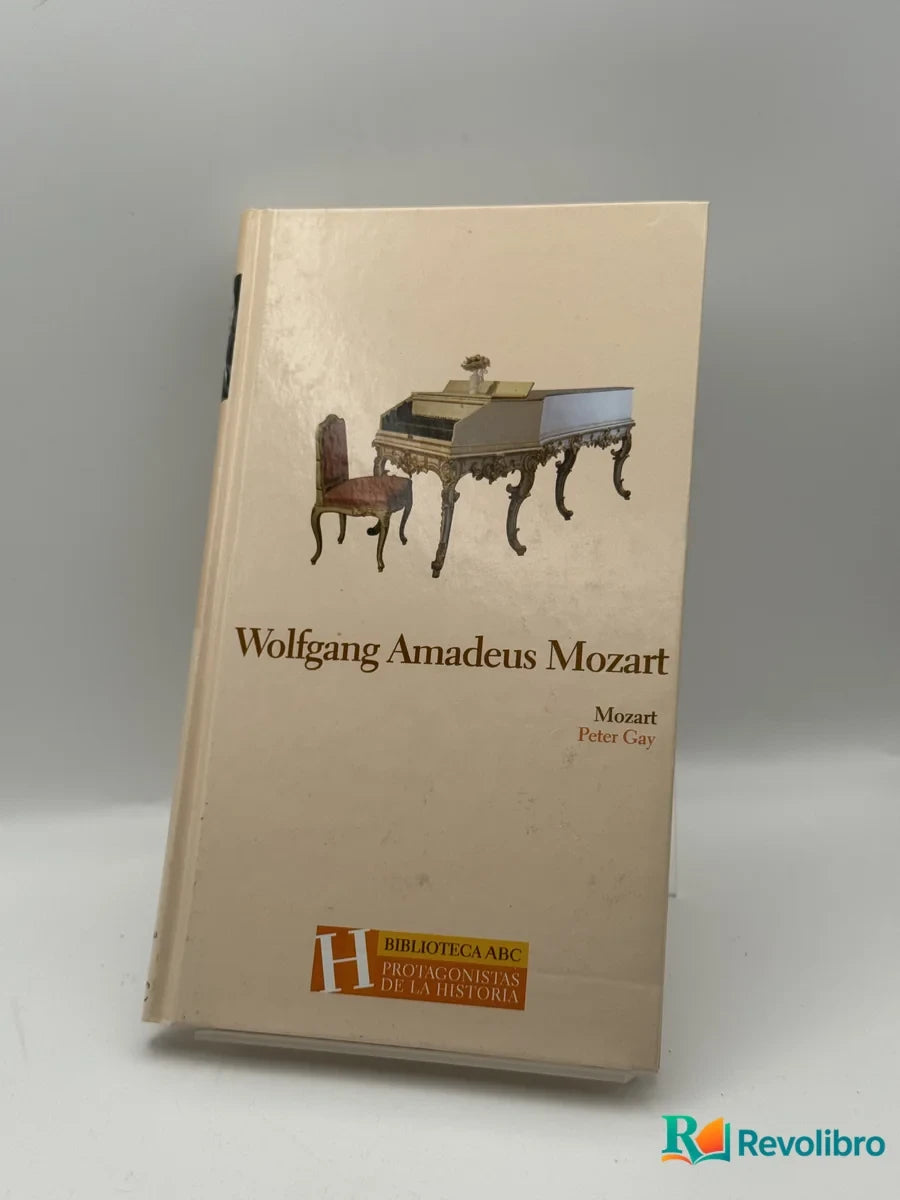 Portada de Wolfgang Amadeus Mozart de Peter Gay, libro de segunda mano