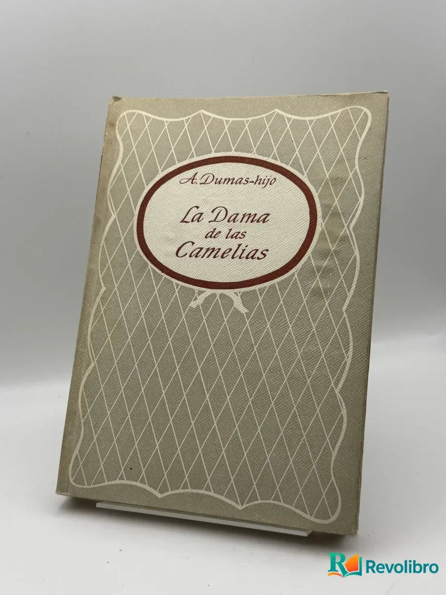 Portada de La Dama de las Camelias de A. Dumas-hijo, libro de segunda mano