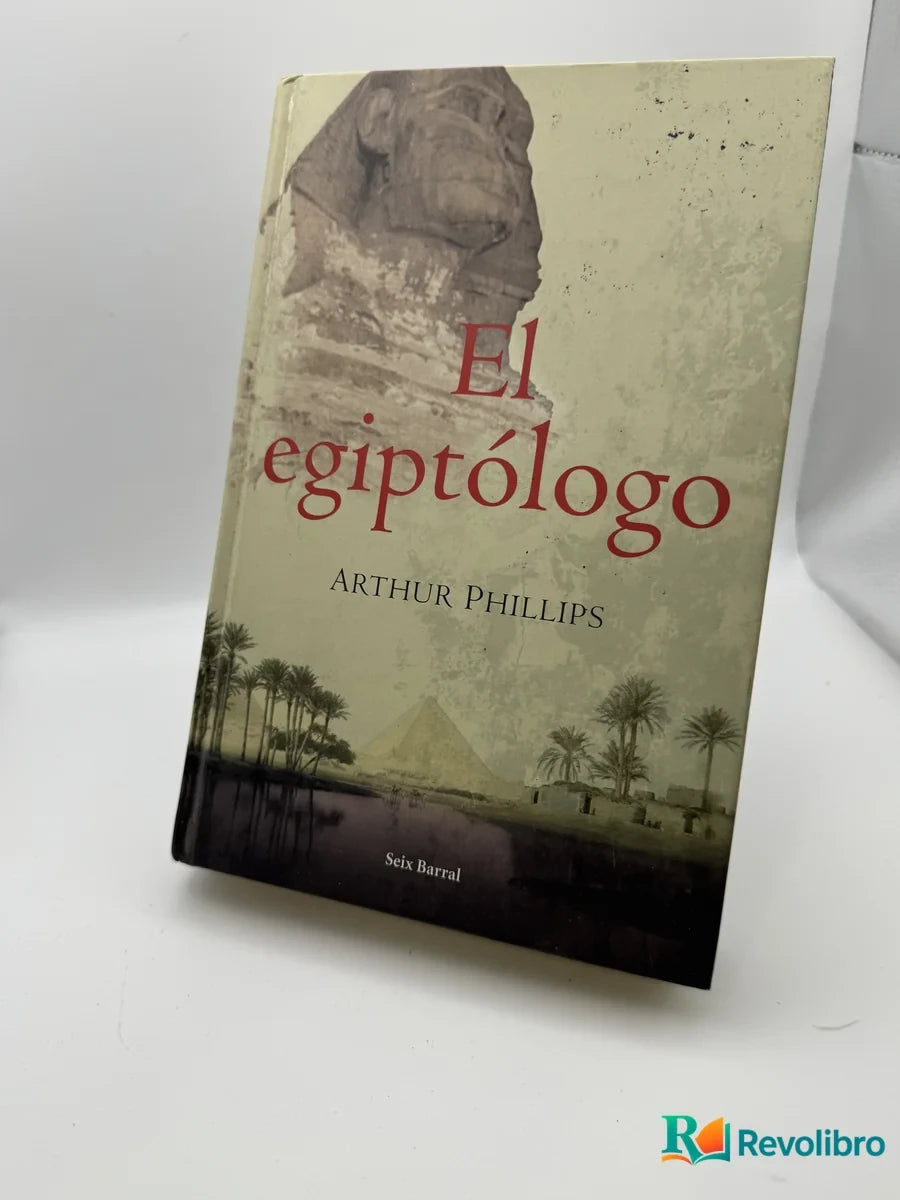 Portada de El egiptólogo de Arthur Phillips, libro de segunda mano