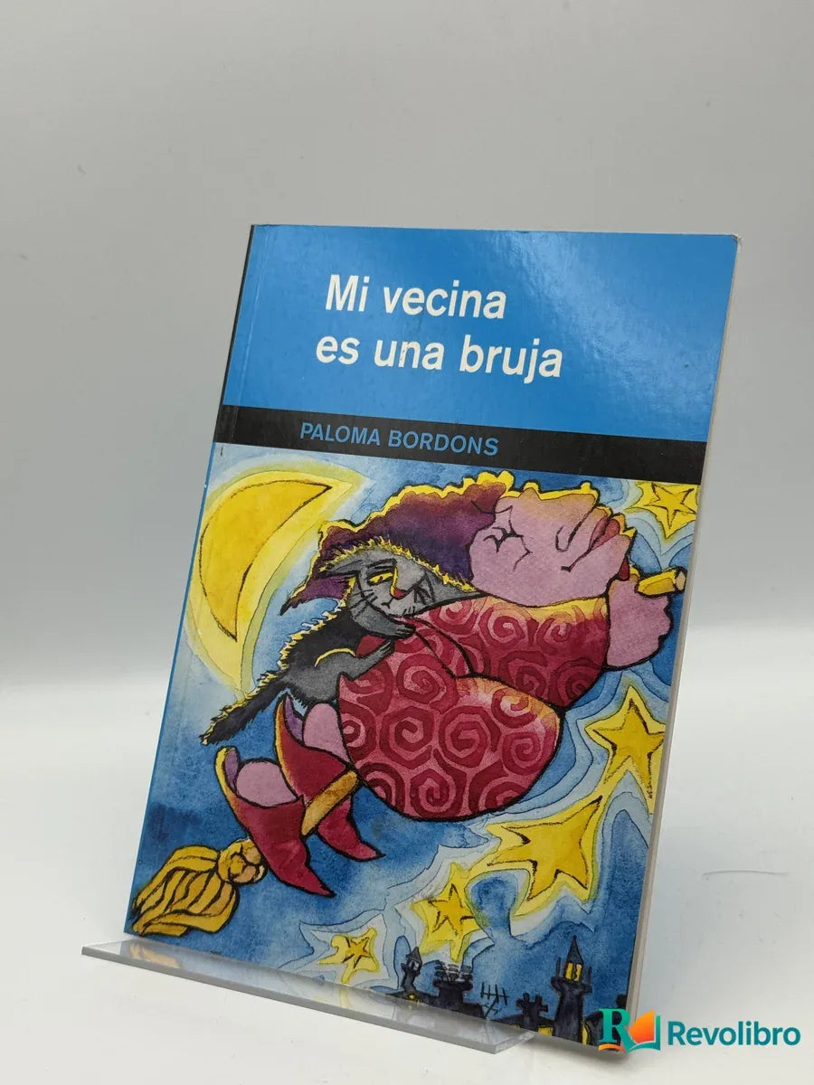 Portada de Mi vecina es una bruja de Paloma Bordons, libro de segunda mano