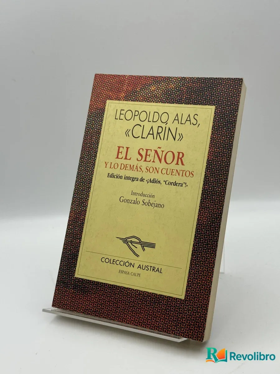Portada de El señor y lo demás, son cuentos de Leopoldo Alas, libro de segunda mano