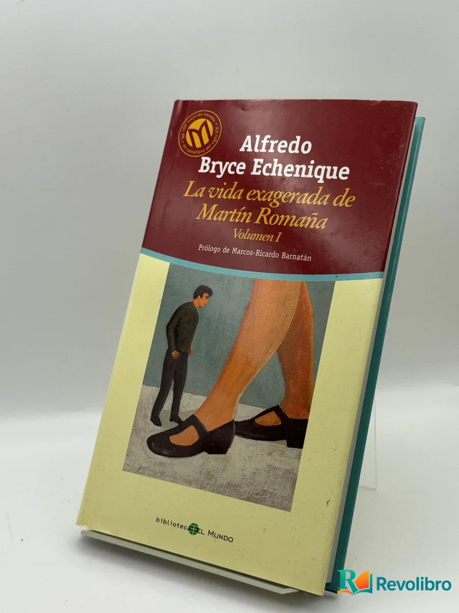 Portada de La vida exagerada de Martín Romaña de Alfredo Bryce Echenique, libro de segunda mano