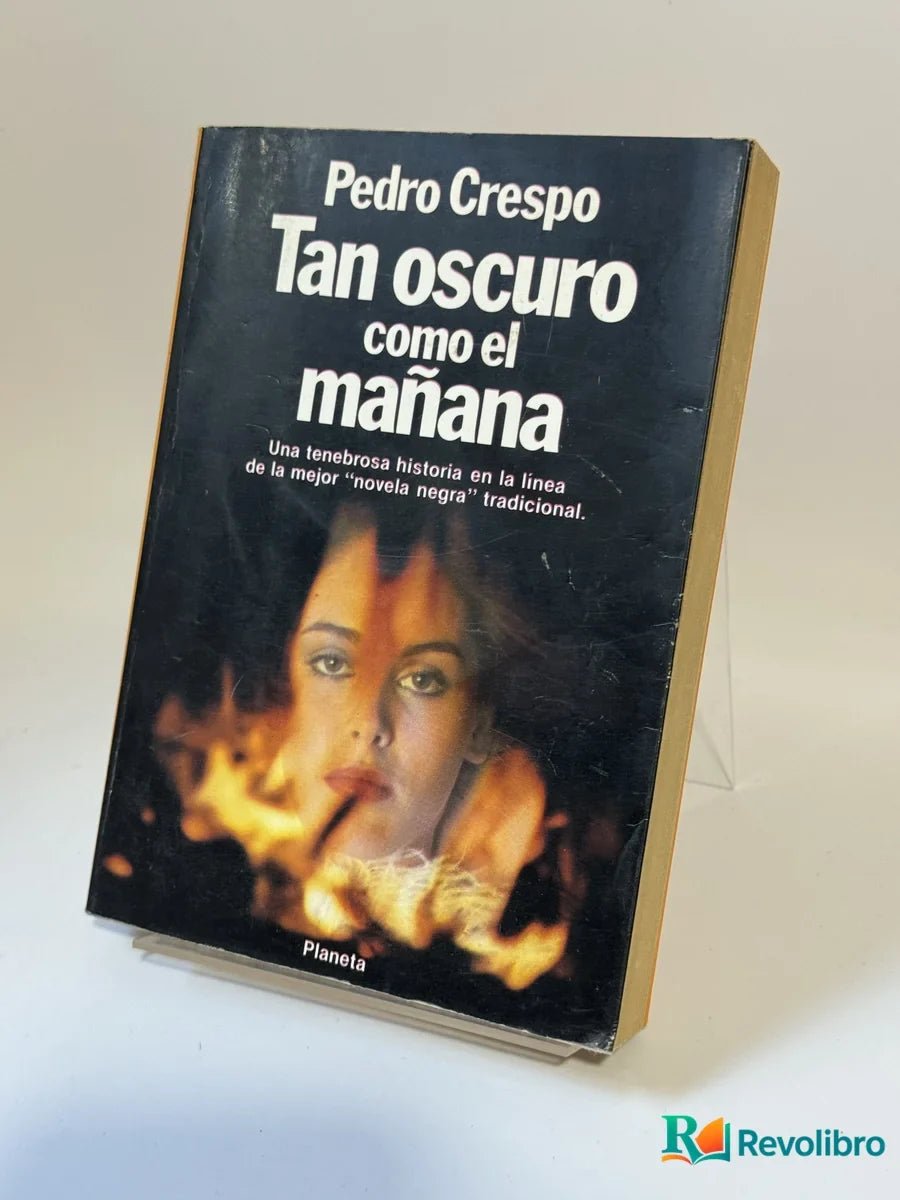 Portada de Tan oscuro como el mañana de Pedro Crespo, libro de segunda mano