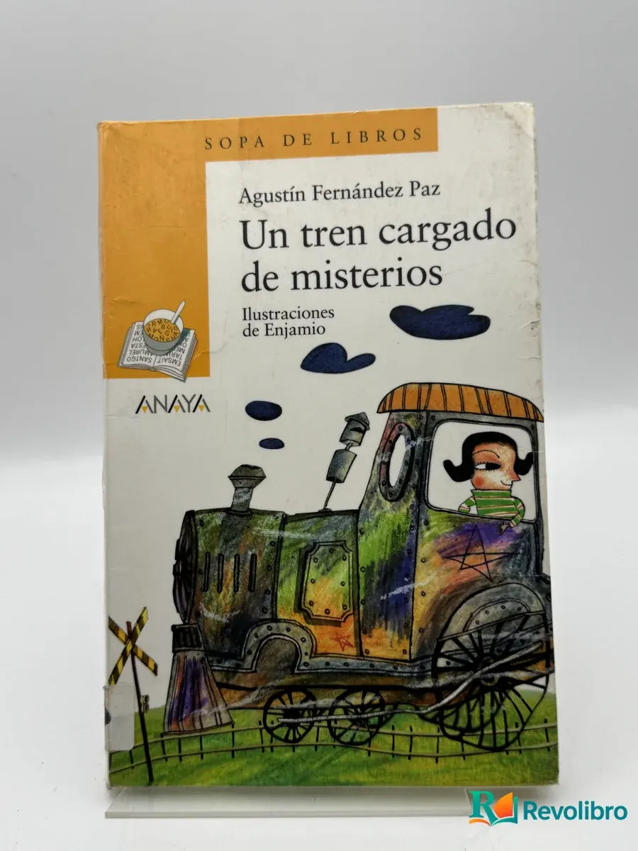 Portada de Un tren cargado de misterios de Agustín Fernández Paz, libro de segunda mano