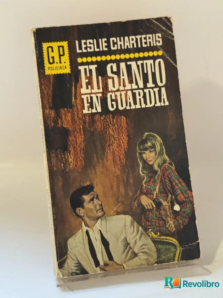 Portada de El Santo en Guardia de Leslie Charteris, libro de segunda mano