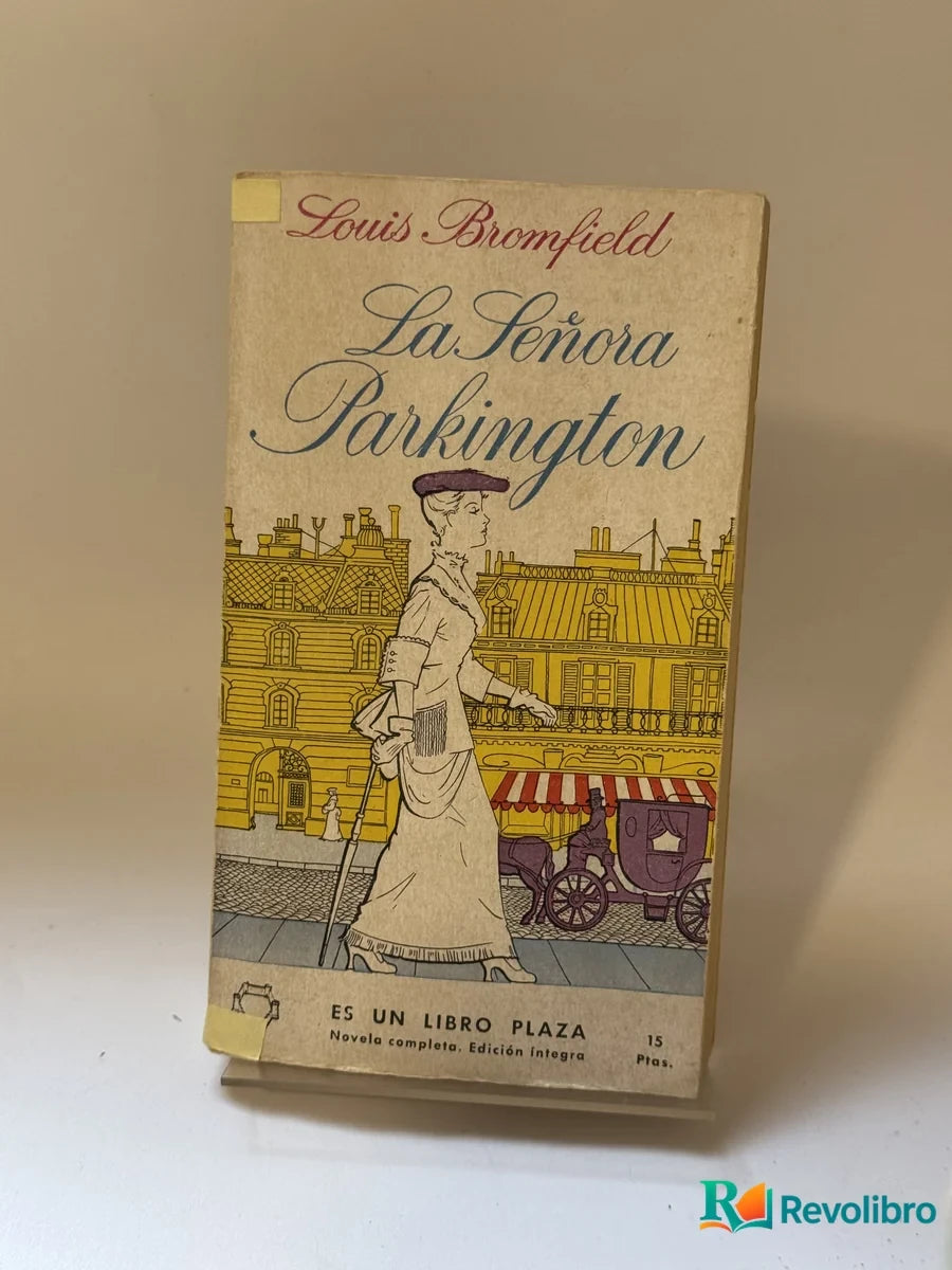 Portada de La Señora Parkington de Louis Bromfield, libro de segunda mano