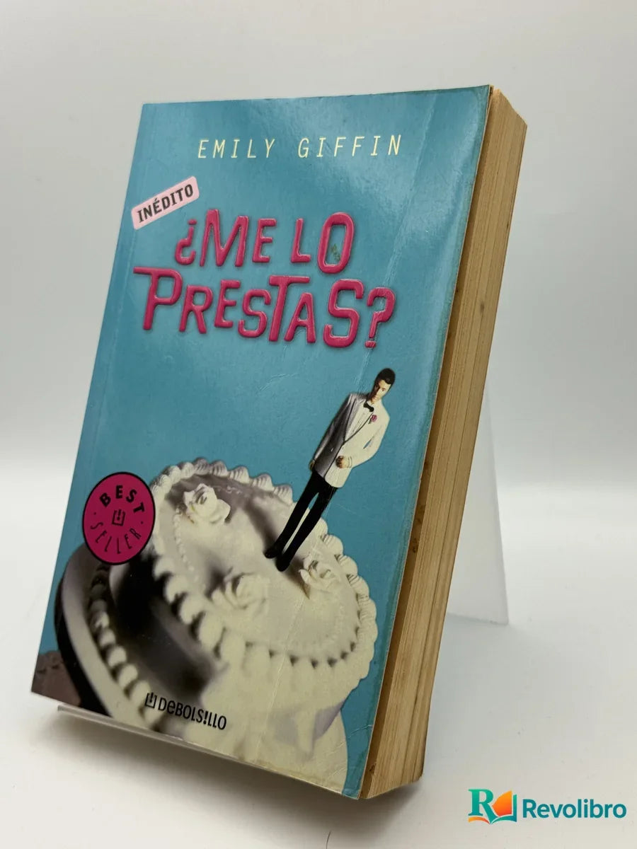 Portada de ¿Me lo prestas? de Emily Giffin, libro de segunda mano