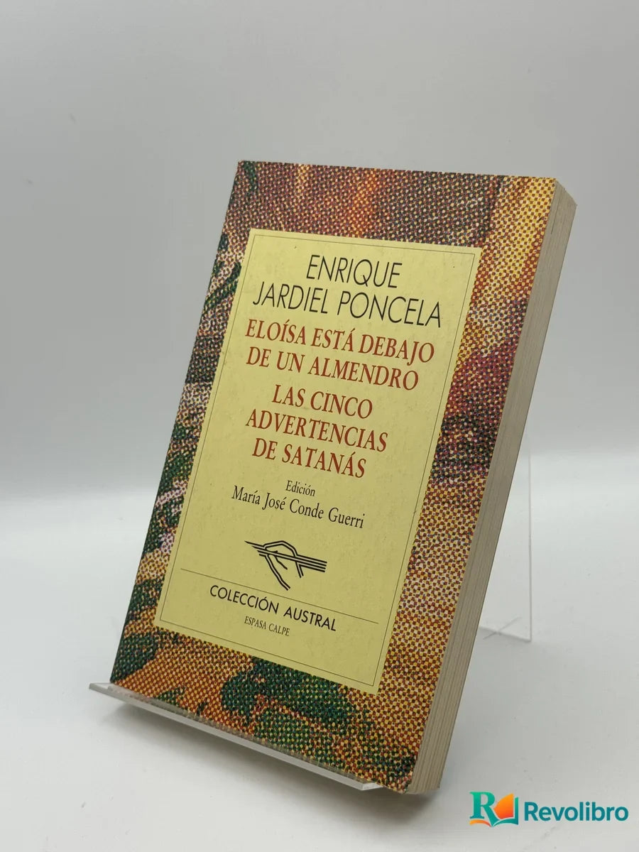 Portada de Eloísa está debajo de un almendro / Las cinco advertencias de Satanás de Enrique Jardiel Poncela, libro de segunda mano