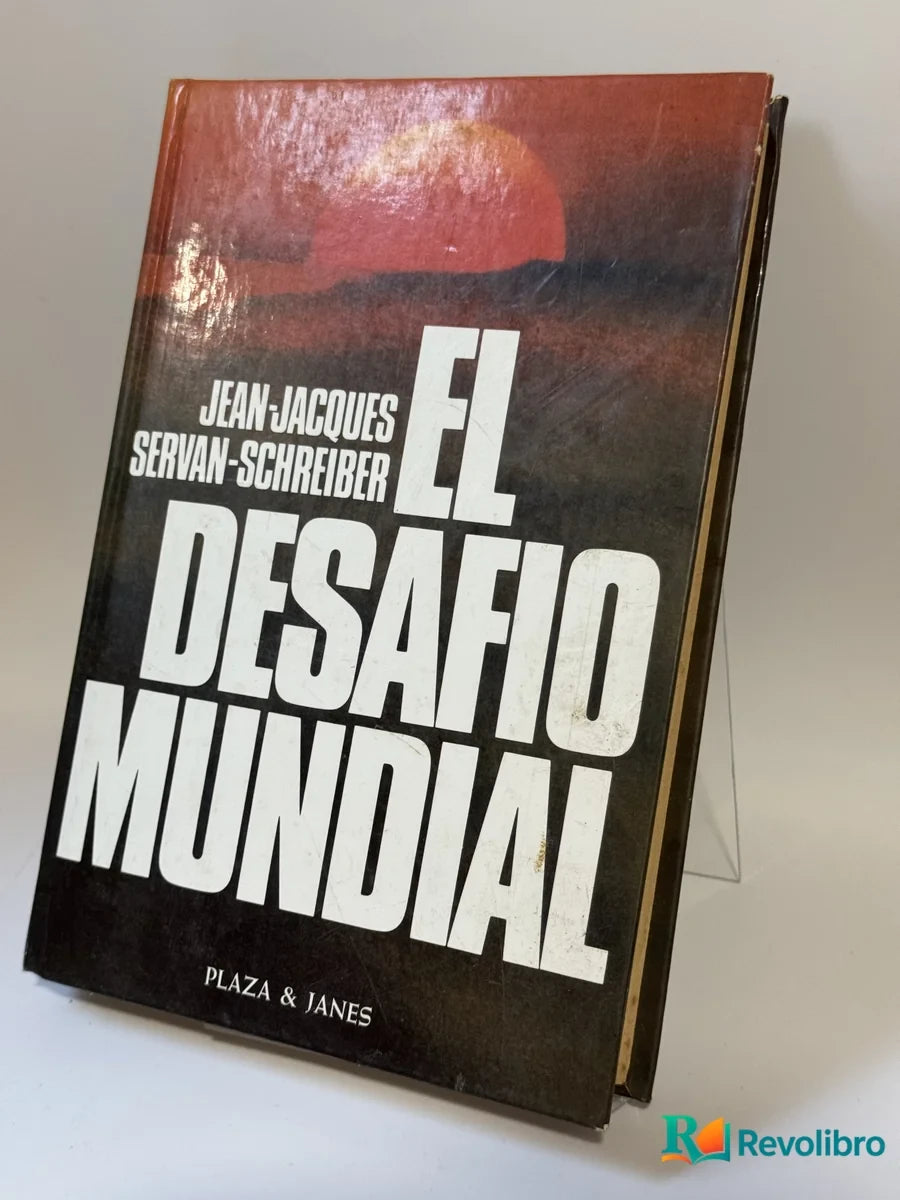 Portada de EL DESAFIO MUNDIAL de JEAN-JACQUES SERVAN-SCHREIBER, libro de segunda mano