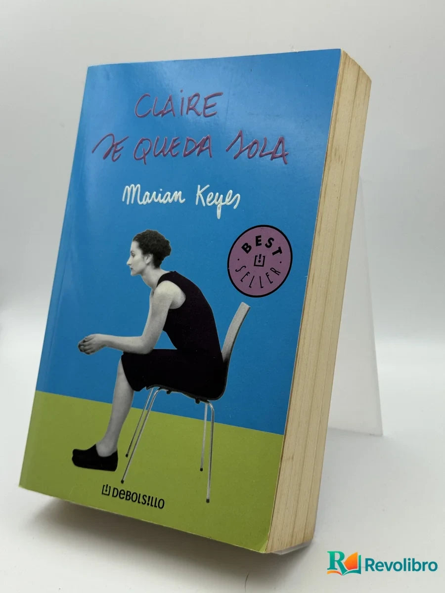 Portada de Claire te queda sola de Marian Keyes, libro de segunda mano