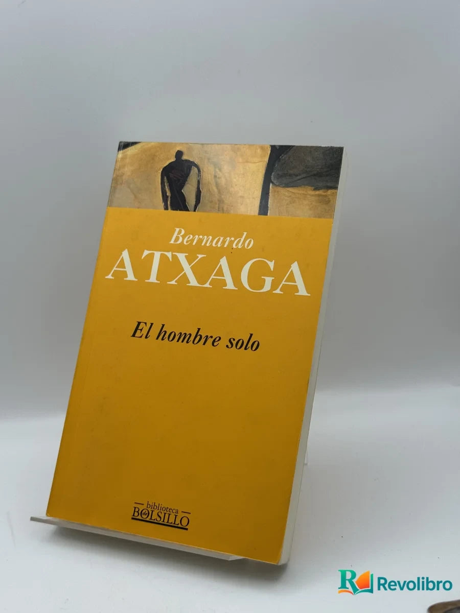 Portada de El hombre solo de Bernardo Atxaga, libro de segunda mano