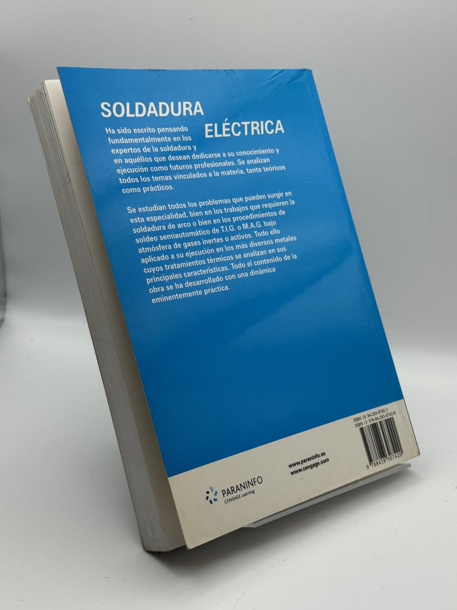 Foto 2 de Soldadura eléctrica y sistemas T.I.G. y M.A.G. - José Mª Rivas Arias de José Mª Rivas Arias, libro de segunda mano