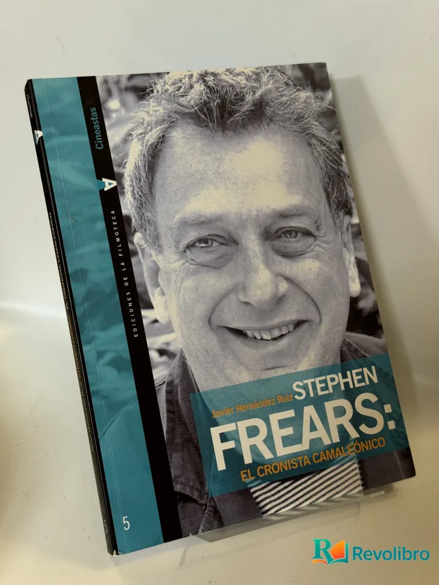 Portada de Stephen Frears: el Cronista Camaléonico de Javier Hernández Ruiz, libro de segunda mano