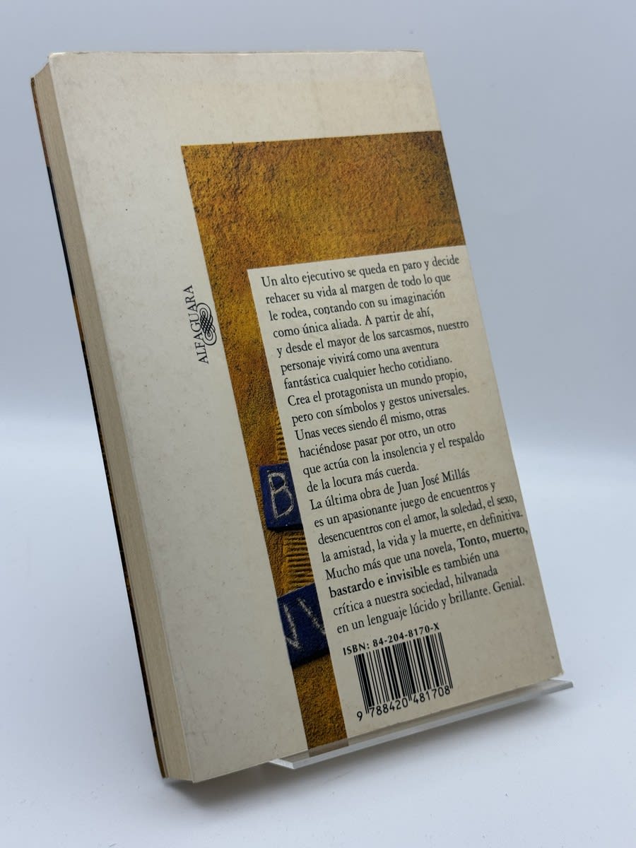 Tonto, muerto, bastardo e invisible - Imagen 2