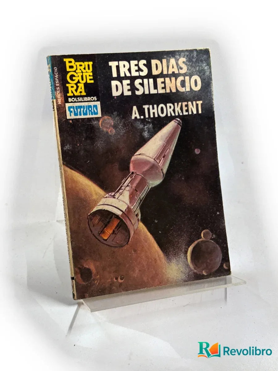 Portada de Tres días de silencio de A. Thorkent, libro de segunda mano