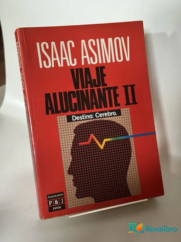 Viaje Alucinante II