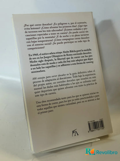 Foto 2 de 100 Consejos para Correr Descalzo de Emilio SáEZ Soro, libro de segunda mano