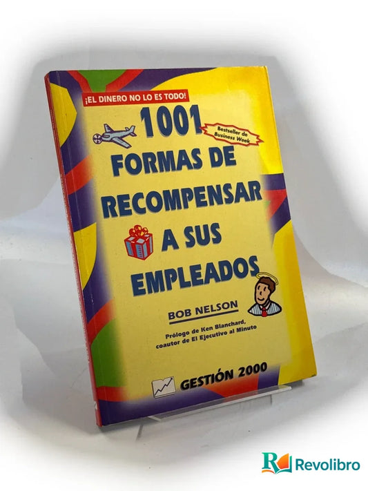 Portada de 1001 formas de recompensar a sus empleados de Bob Nelson, libro de segunda mano