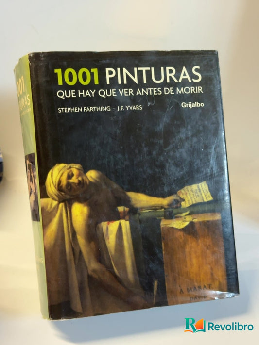 Portada de 1001 pinturas que hay que ver antes de morir de Stephen Farthing, libro de segunda mano