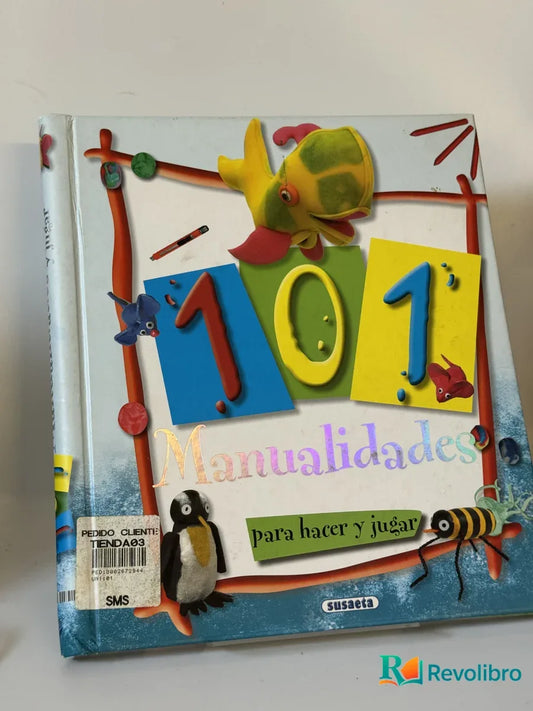 Portada de 101 manualidades para hacer y jugar de Equipo Susaeta, libro de segunda mano
