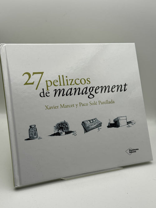 27 pellizcos de management - Xavier Macet y Paco Solé Parellada - Portada